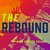 The Rebound - Ep.2 (NBA Training Camp)