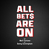 All Bets Are On - EP. 109