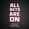 All Bets are On - EP. 121